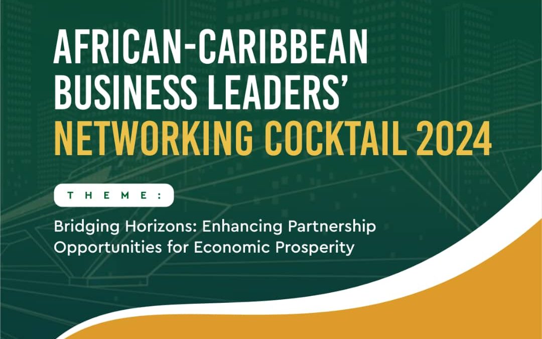 African-Caribbean Business Leaders’ Networking Cocktail 2024